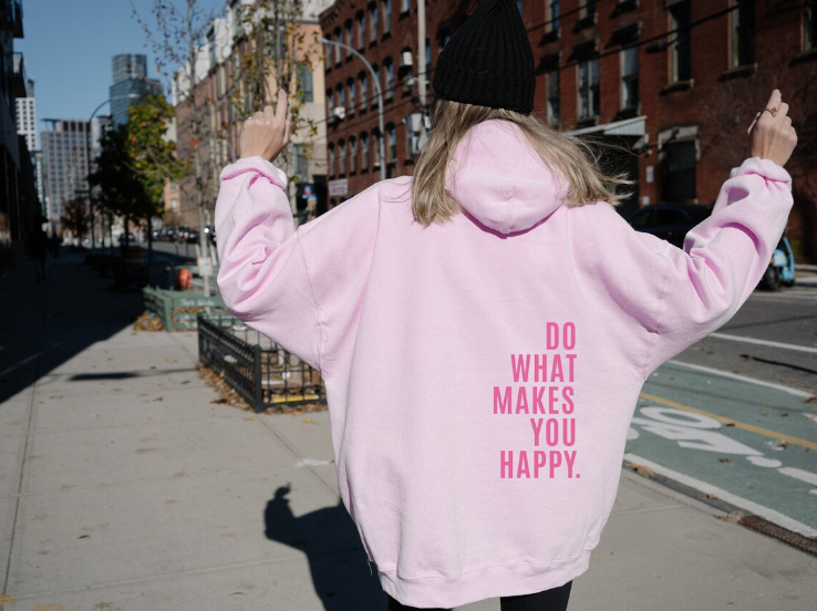 Premium Oversized Hoodie  'DO WHAT MAKES YOU HAPPY'