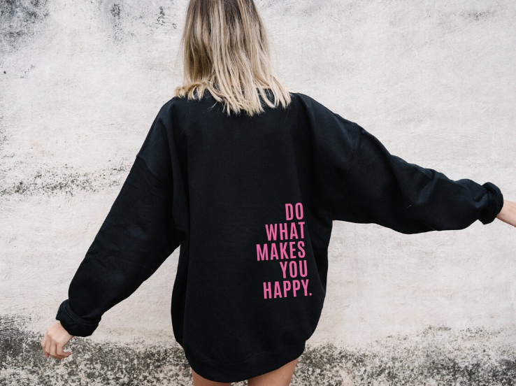 Premium Oversized Hoodie  'DO WHAT MAKES YOU HAPPY'